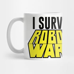 I Survived Robot Wars : Battle Blaster Mug